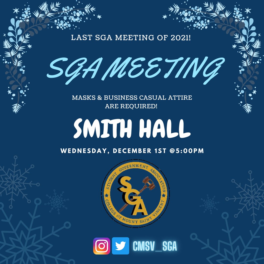 cmsv_sga's tweet photo. Our LAST meeting for the Fall ‘21 semester is here! A reminder that masks AND business casual attire are required. Thank you to every class &amp; club who has worked so hard to make this semester such a success. We are meeting this Wednesday, December 1st at 5:00pm!!☃️ https://t.co/JAwEaHSQE1