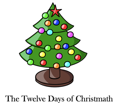 Starting in two days: the 12 Days of Christmath! Fun puzzles for all ages.