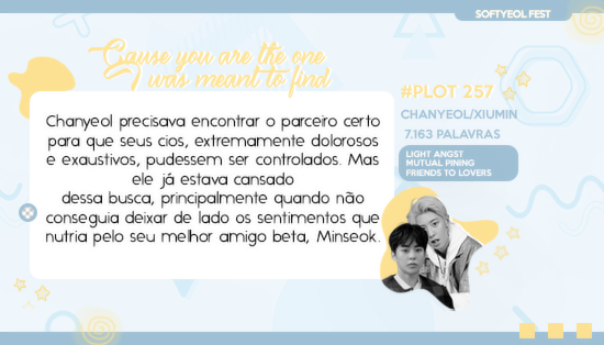softyeolfest's tweet photo. ⤷ 'Cause you are the one I was meant to find
♡ Chanyeol/Minseok
♡ Light Angst, Mutual Pining, Friends to Lovers
♡ #plot257 | 7.163 palavras
» https://t.co/i1PDxoUKlu https://t.co/6PbhLokAyx