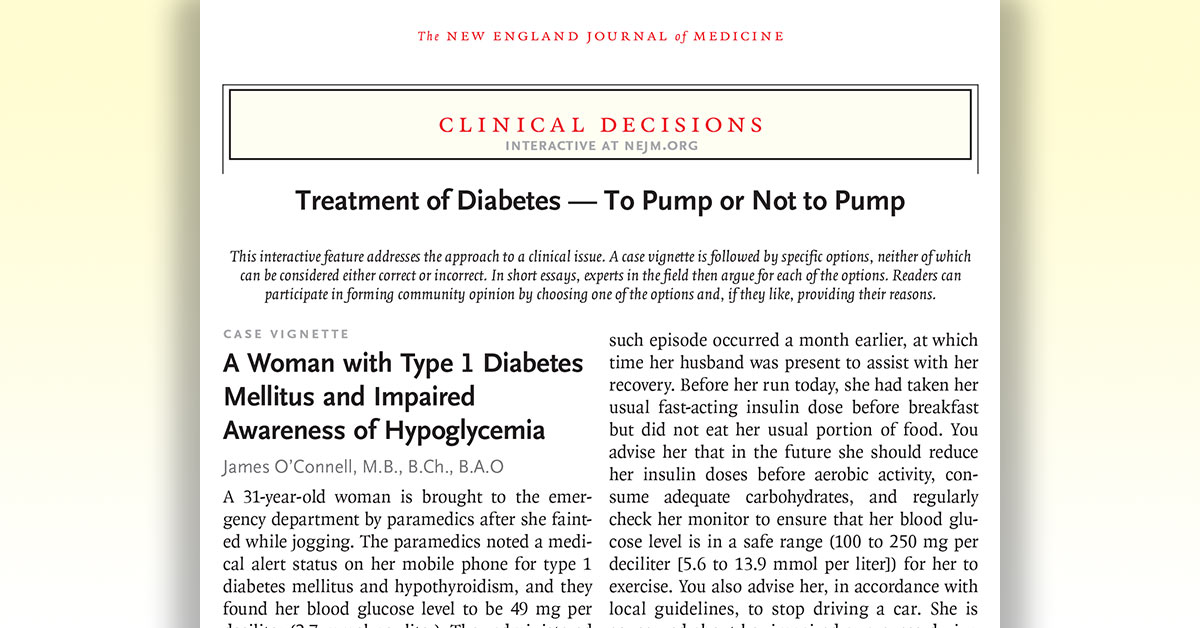 NEJM's tweet photo. This interactive feature about a person with type 1 diabetes and impaired awareness of hypoglycemia offers arguments favoring the use of a continuous glucose monitor plus an insulin pump or a continuous glucose monitor plus alerts. https://t.co/joB0ImwRgL https://t.co/dupVyaZOh1