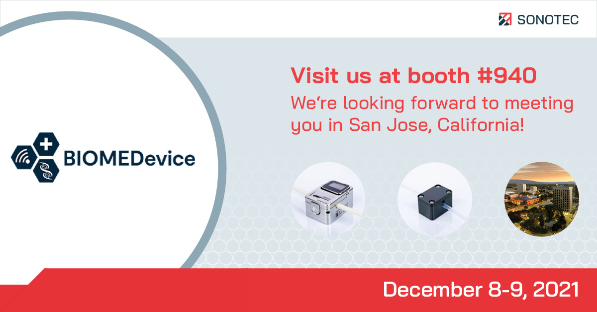 SONOTEC's tweet photo. Meet us for the first time at #BIOMEDevice, Dec 8-9, booth 940! Learn more about our non-contact #flowmeters & #bubbledetectors applied in process development & #GMP. #bioprocessing #sonoflow #sonocheck #sanjose #california #siliconvalley #SONOTEC @MDM_Events https://t.co/sN18T0KpQp