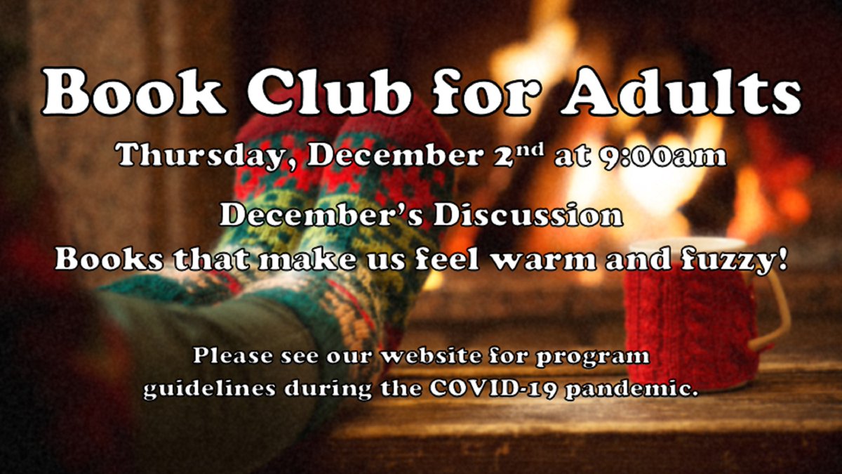 VicksburgMiLib's tweet photo. A reminder to join us on Thursday morning for Book Club for Adults! We'll be discussing books that make us feel warm and fuzzy inside. While it is currently not required, we do highly request that all attendees mask up while in the library and practice social distancing rules. 😷 https://t.co/xTlFDkG4zk