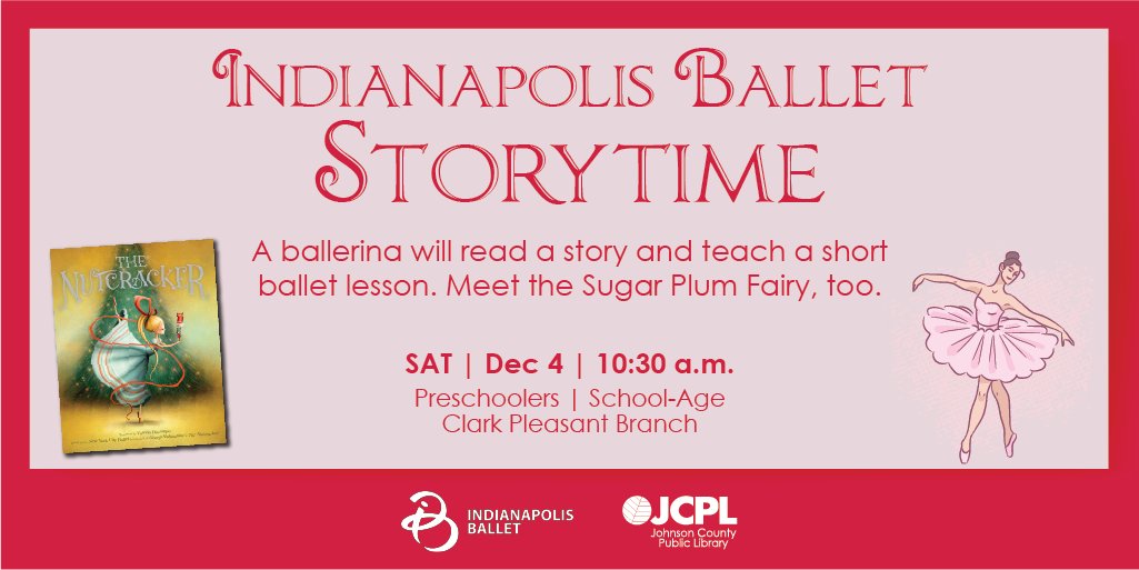 Members of the <a href="/indyballet/">Indianapolis Ballet</a> are  coming to the Clark Pleasant Branch! A ballerina will read "The Nutcracker" and teach a  short ballet lesson. 

Register: jcplin.libnet.info/event/5782952