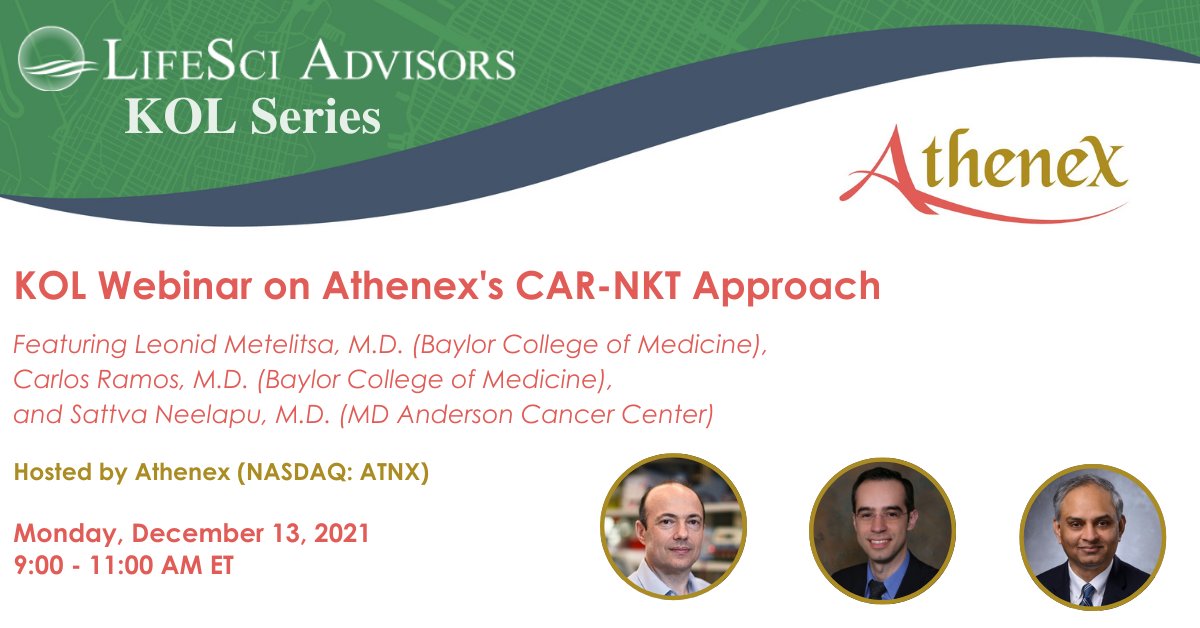 LifeSciAdvisors's tweet photo. Please join us for the @AthenexInc KOL Webinar on Athenex's CAR-NKT Approach featuring presentations by Key Opinion Leaders (KOL's) Dr. Metelitsa, Dr. Ramos, and Dr. Neelapu. A live Q&amp;A session will follow. Register here: https://t.co/L4UUwIJCU5 https://t.co/51VHghm0FE