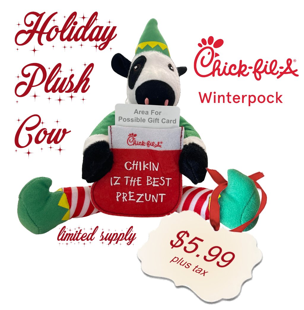 The 2021 Holiday Plush Cow is here! 

While supplies last, we are selling the 9 inch 2021 Chick-fil-A Holiday Plush Cows for $5.99 plus tax only at our Chick-fil-A Winterpock store.
Purchase is limited to Drive-Thru only.