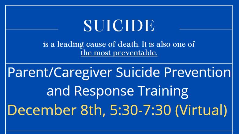 StephaniewCCS's tweet photo. Parents and Caregivers are welcome to join virtually on 12/8 from 5:30-7:30 for Suicide Prevention and Response Training. Attendees will learn clues someone is at risk,  identify how to respond, and gain information about valuable school and community resources!
@myccs https://t.co/IS8Bx5kxDG