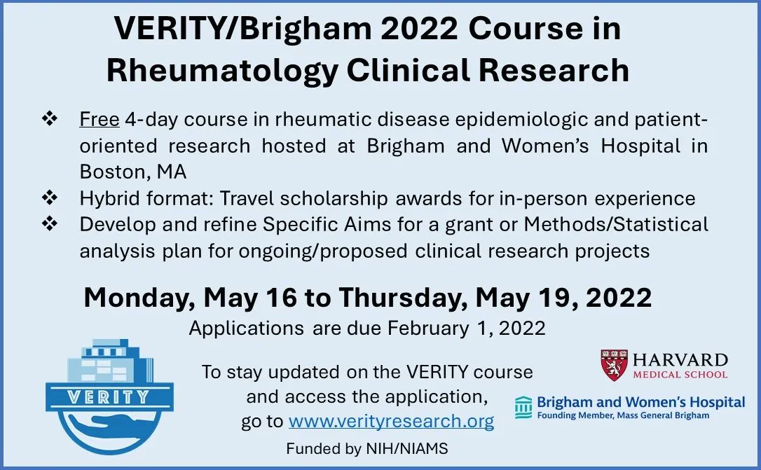 VERITY has released the application for the next VERITY/Brigham Course in Rheumatology Clinical Research to be held May 2022. All application materials due Feb 1, 2022. For more info: buff.ly/3FVtCaa #VERITY #BWH #Research #Rheumatology #Musculoskeletal