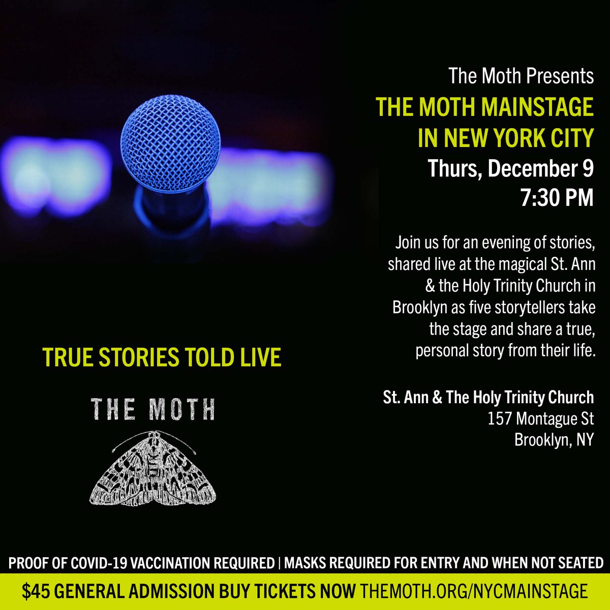 TheMoth's tweet photo. NYC, join us for our next #MothMainstage at the magical St. Ann & the Holy Trinity Church in Brooklyn on December 9 at 7:30pm! Come for a night of TRUE STORIES TOLD LIVE as five storytellers take the stage and share stories from their life
🎟️ Buy tickets: https://t.co/bAlZnaMdhQ https://t.co/ZZSAvF08tQ