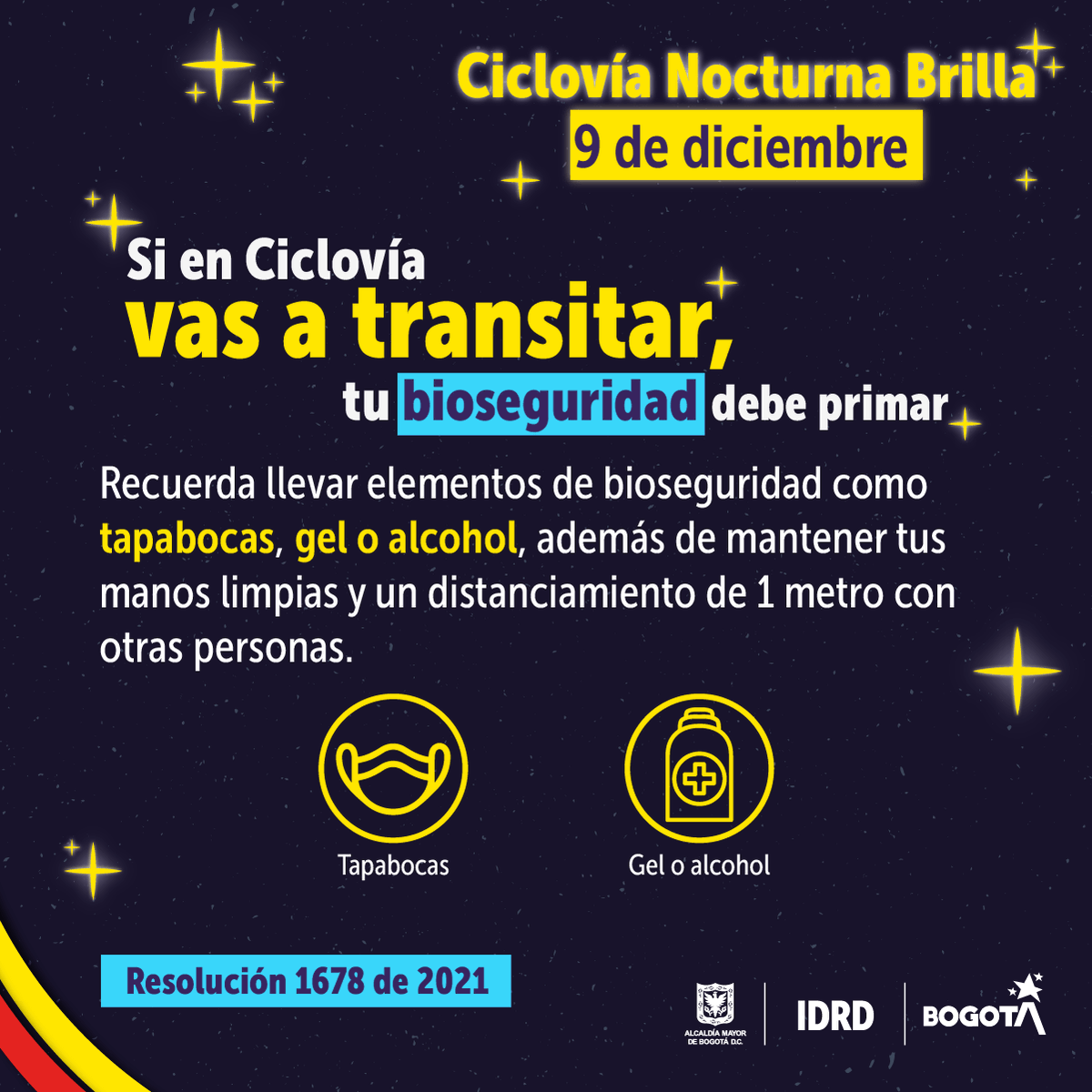 IDRD's tweet photo. 🌜🏃‍♀️Te invitamos a disfrutar del brillo de Bogotá y celebrarlo en familia en la #CiclovíaNocturna este 9 de diciembre. 

🚴‍♂️🚶‍♀️Sigue las recomendaciones de nuestros guardianes, cuida a los más pequeños, usa elementos de bioseguridad, casco y reflectivos.

#BogotáPedalea https://t.co/eTE8C6FhkS