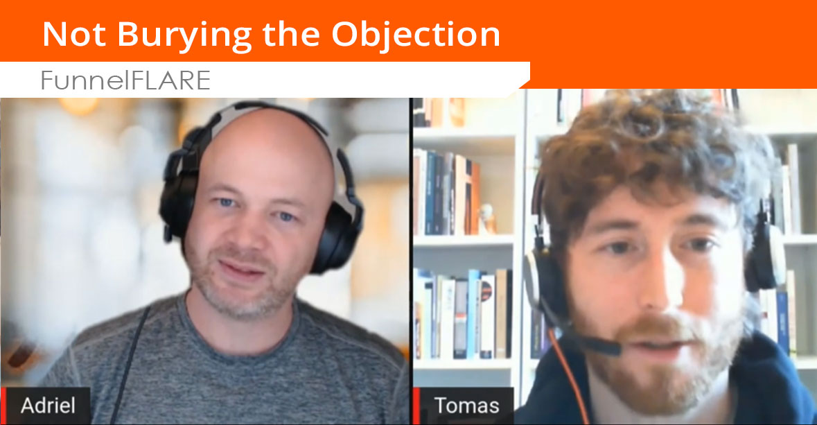 Adriel and Tomas are back! This time chatting about not burying the objection when dealing with clients and prospects. Watch and listen. 1ad.biz/s/lYbzk