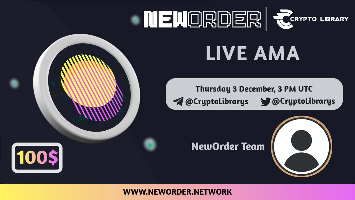 📢 AMA Series Crypto Library's with NewOrder 

Date : 2 December
Time : 3 PM UTC
Venue : t.me/CryptoLibraryD…

Rules : 
1. Follow <a href="/CryptoLibrarys/">Crypto Library's</a> + <a href="/neworderDAO/">New Order</a> and RETWEET
2. Join Our Telegram Group
3. Send Maximum 2 Questions + Tag 3 People's