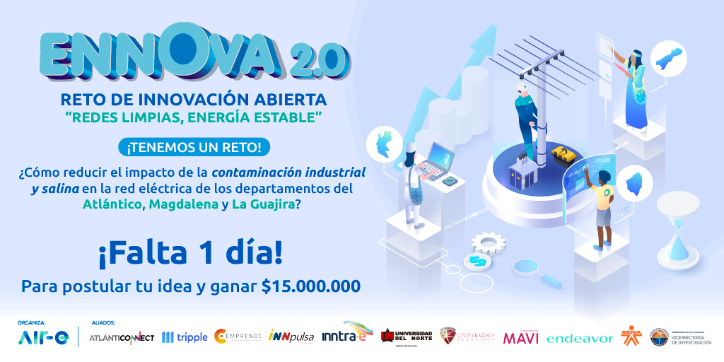 CIEUnimagdalena's tweet photo. ¡Falta 1 día!
El evento denominado Ennova 2.0, está a punto de cerrar su proceso de convocatoria y no te puedes quedar por fuera.
Más información en @Aire_Energia
#CIEInnova #SiembraInnovación https://t.co/mdFpHg3YOj