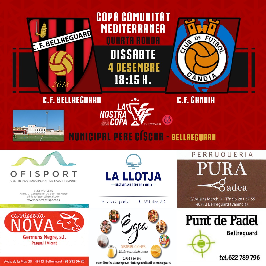 CFBellreguard's tweet photo. 🏠 Bellreguard
🆚 C.F. Gandia⠀⠀
🏟 Municipal Pere Císcar⠀
🗓 04/12/21⠀⠀⠀
⏰ 18:15 h.⠀⠀⠀
🏆 Copa Mediterranea "La Nostra Copa"⠀
⠀⠀⠀
#BellreguardvsGandia⠀⠀
#Lanostracopa #quartaronda https://t.co/UkdJCBIrvU