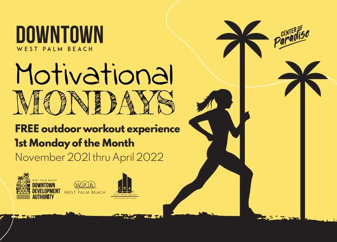 Book your spot for Motivational Mondays in <a href="/DowntownWPB/">DowntownWPB</a>, a FREE fitness event, space is limited. Visit DowntownWPB.com/Wellness for more information.