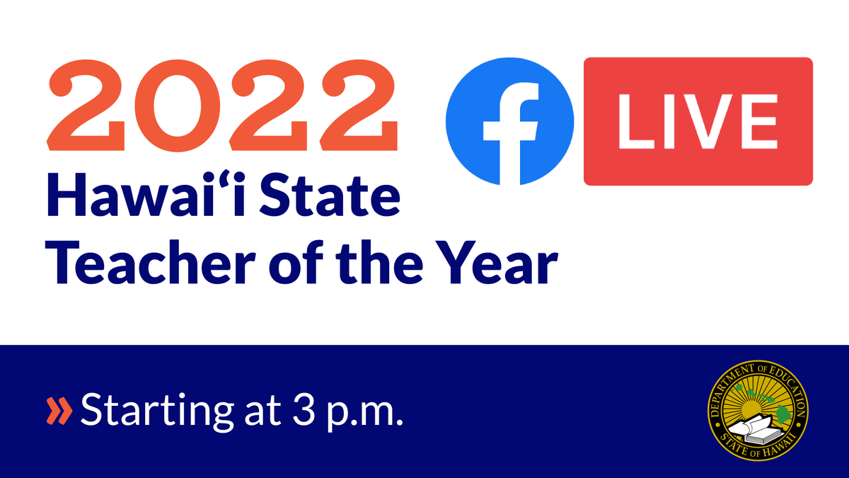 We'll be live streaming the 2022 Hawaii State Teacher of the Year ceremony starting at 3 p.m. on our Facebook page. Join us in supporting each of our complex area teacher of the year winners: facebook.com/HIDOE808.

#HI4PublicEd"