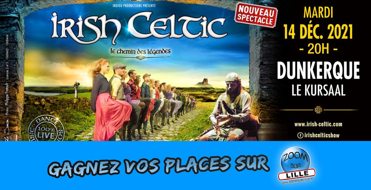 <a href="/zoomsurlille/">Zoom Sur Lille</a>, <a href="/AccueilHaracom/">HARACOM</a> &amp; <a href="/IndigoProduct/">Indigo Productions</a> vous offrent vos places pour le spectacle Irish Celtic – Le Chemin des Légendes au <a href="/DKKursaal/">Dunkerque Kursaal</a> le 14/12/21 à 20h !

Pour jouer :
– Formulaire de participation >>> bit.ly/3ljVWLn
– Retweeter ce post  !

🍀 Bonne chance !!! 🍀