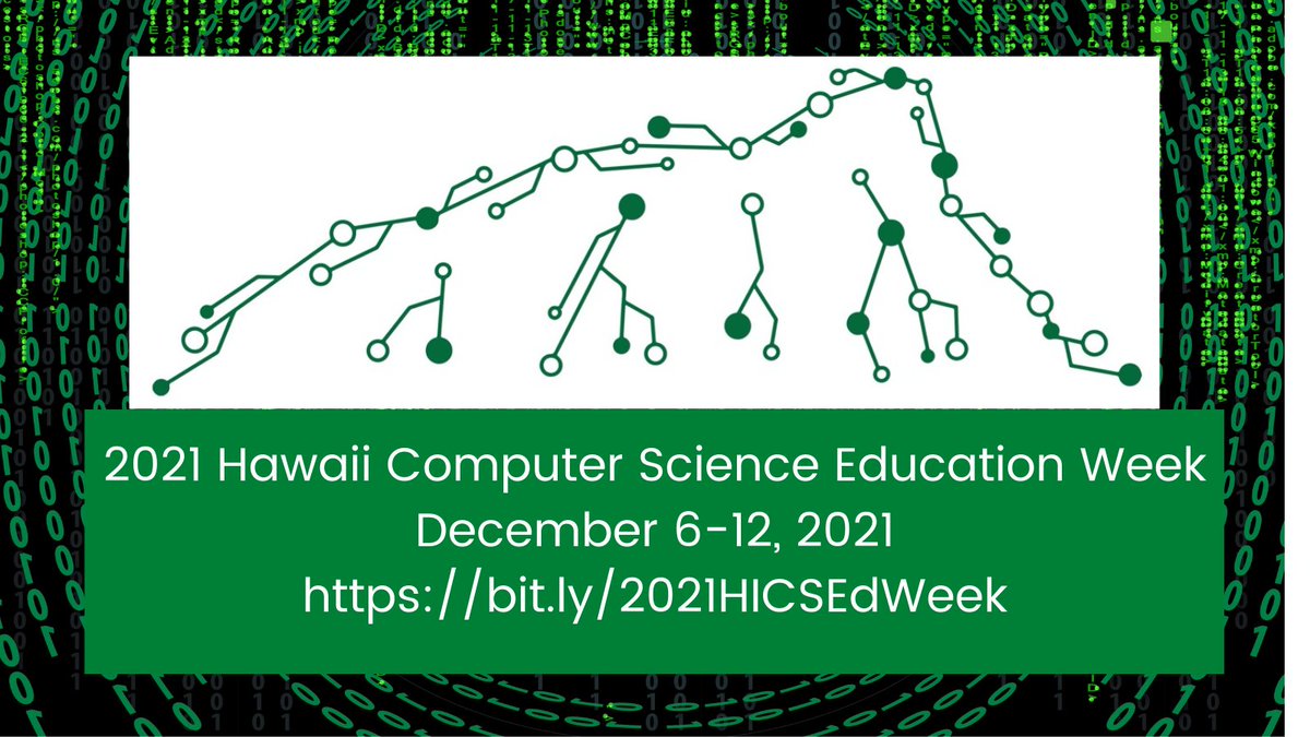 Get ready for the Hawaii Computer Science Education Week (Dec 6-12, 2021)! Inspiring K-12 students to learn CS, advocate for equity in CS education, &amp; celebrate the CS contributions of students, teachers, &amp; partners. Sign up: bit.ly/2021HICSEdWeek #CSEverywhere #CSEdWeekHawaii
