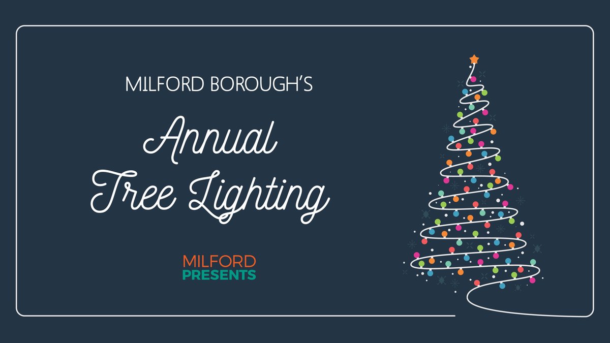 Milford Borough's Annual Tree Lighting is set for this Saturday, December 4th! 🎄
Hope you can join us for the celebration of the season!!!