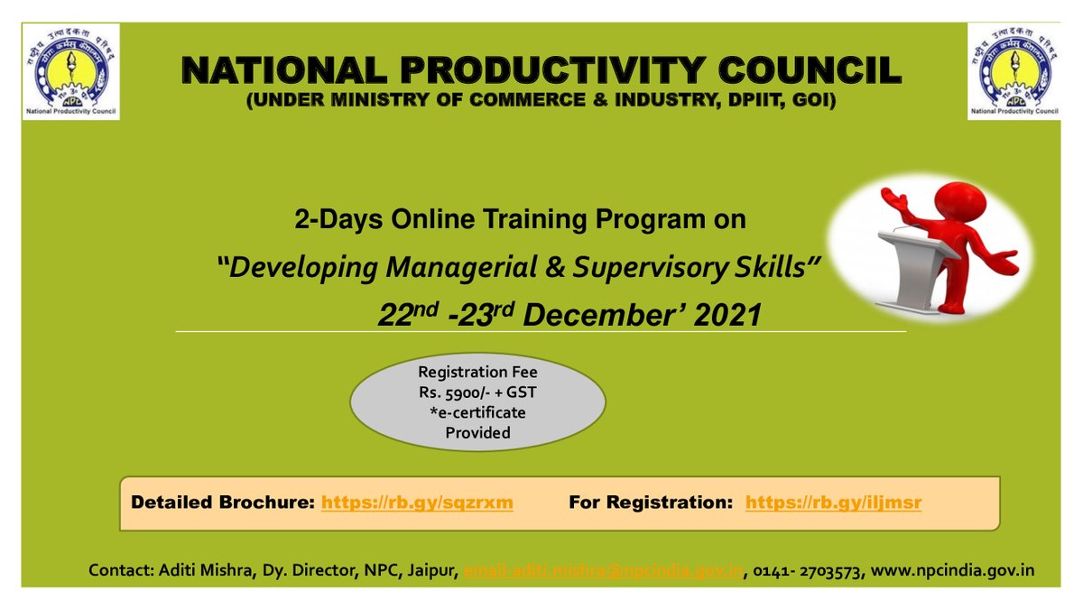 Online Training Programme on “Developing Managerial &amp; Supervisory Skills”
Register Now:-npcindia.gov.in/NPC/User/webin…
Contact:-9928226777
email:- aditi.mishra@npcindia.gov.in
Date:-22.12.2021 and 23.12.2021
Fee:-Rs.6962/-
#Developing #Managerial #Supervisory #Skills #Npcindia #Npc