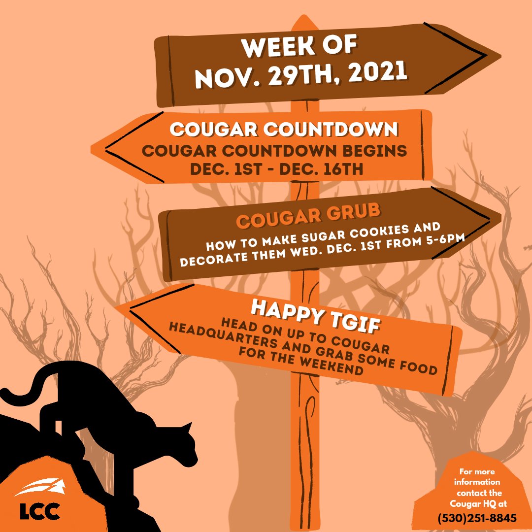 Cougar Countdown begins Dec 1st-16th.  Be sure to attend Cougar Grub as Student Tomas demonstrates how to make decorated sugar cookies.  Great news…MORE study spaces are open during Dec. to help you prepare for your final exams. Check the Cougar Countdown Schedule for more info
