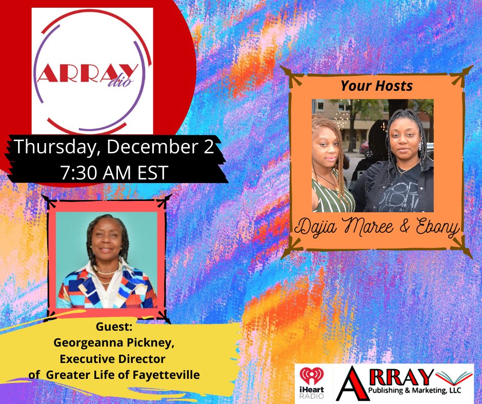 arraync's tweet photo. Start your Thursday morning off with Ebony &amp; Dajia Maree on ARRAYdio! Tune in to iHeart Radio at 7:30 am, connect with WDRBmedia. This week the incredible Georgeanna Pickney of The Greater Life Of Fayetteville! #arraycares #community #international hosts #listentoradio #arraydio https://t.co/Mp58sU57jB