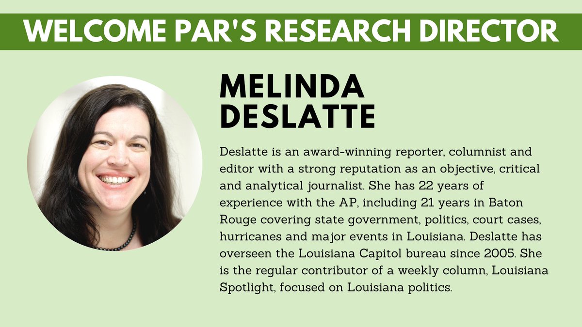 PARLouisiana's tweet photo. PAR is pleased to announce that Associated Press Correspondent Melinda Deslatte will become Research Director of the nonprofit educational organization in January 2022! https://t.co/9VaqZe338J