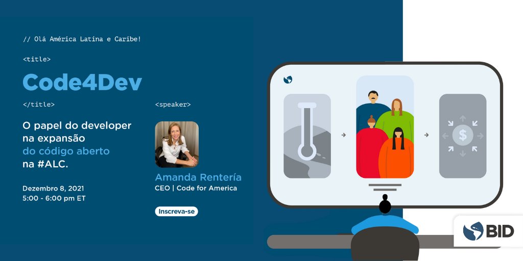 bidbr's tweet image. Esperamos te ver dia 8 de dezembro para o primeiro webinar do #Code4Dev! Participe para saber mais sobre a rede, conhecer outros #desenvolvedores e ouvir Amanda Renteria, CEO da @codeforamerica. Não perca! Clique aqui para se inscrever: bddy.me/3d25CWw
