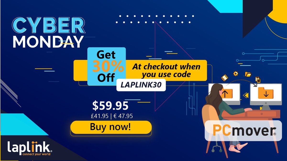 Laplink's tweet image. Cyber Monday is here! Get 30% off when you use code LAPLINK30 at checkout!  hubs.la/H0_KMKH0 #PCmover #PC #migration #cybermonday #sale