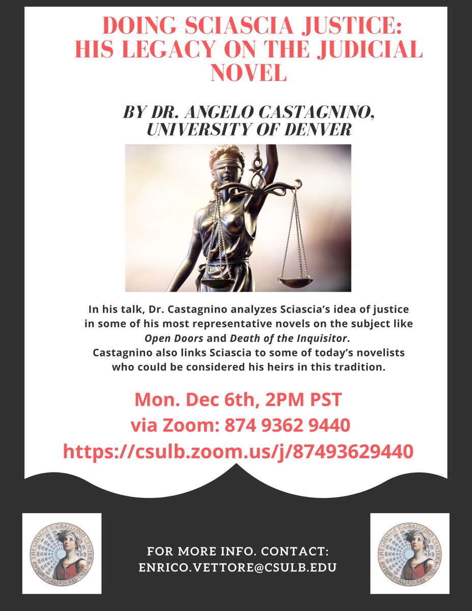 Join us Monday, Dec. 6th at 2PM PST for Dr. Angelo Castagnino’s lecture, Doing Sciascia Justice: His Legacy on the Judicial Novel
Zoom ID: 874 9362 9440
#csulb #rgrll #graziadiocenter #angelocastagnino #italian #universityofdenver #sciascia