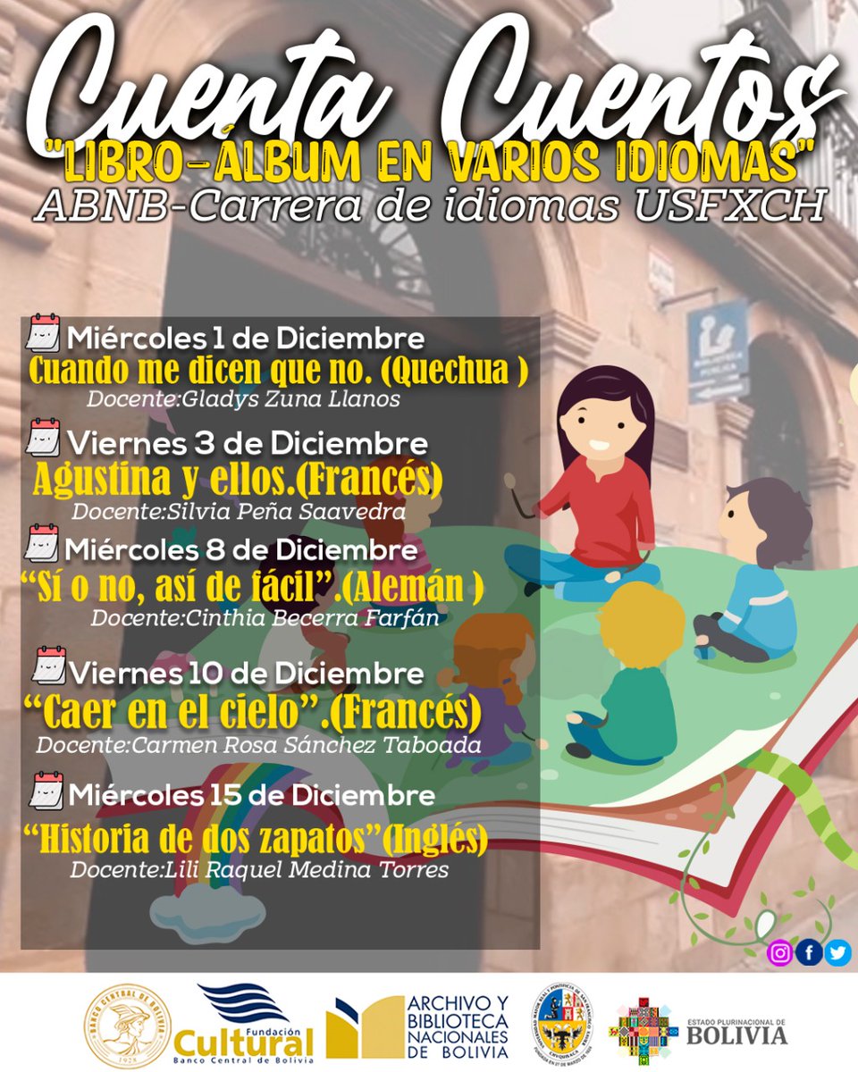 #ABNB | #LaBibliotecaTeInforma 
El ABNB, abre este ciclo de Cuenta Cuentos, “Libro -Álbum, en Varios Idiomas”, una cooperación interinstitucional entre la Biblioteca Pública y la Carrera de Idiomas de San Francisco Xavier de Chuquisaca
#EstamosSaliendoAdelante 
#TejiendoCulturas