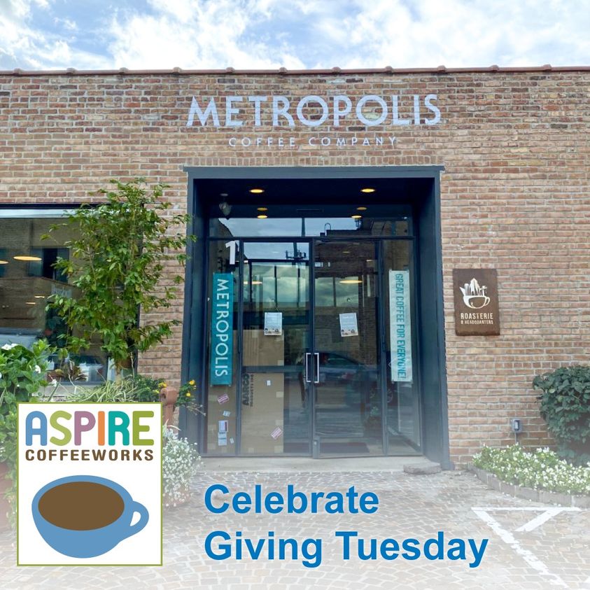 Visit <a href="/MetropolisCoCo/">Metropolis Coffee Co.</a>'s #Edgewater Cafe or #Avondale Factory Store tomorrow 11/30/21 #GivingTuesday for a cup of Aspire coffee. They are donating all drip coffee sales to <a href="/AspireOrg/">Aspire Chicago</a>! Thank you, Metropolis!