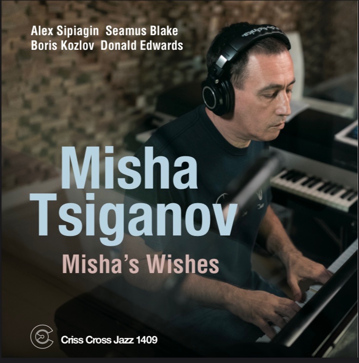 As of January 15th 2022 two new releases will be available.
 
Criss Cross 1408, David Binney Quartet, A Glimpse Of The Eternal
Criss Cross 1409, Misha Tsiganov Quintet, Misha’s Wishes

And more to come. Stay tuned.