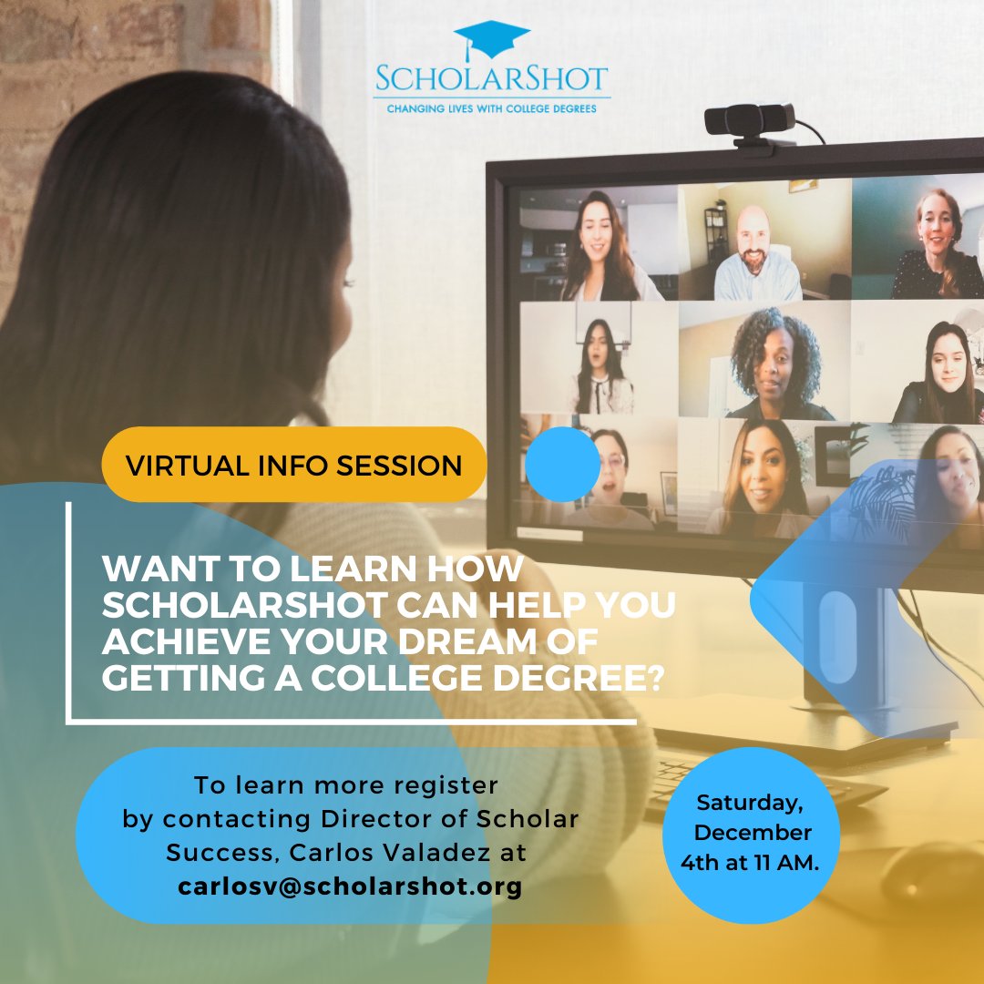 We are having a program virtual info session! To register, contact Director of Scholar Success, Carlos Valadez at carlosv@scholarshot.org.