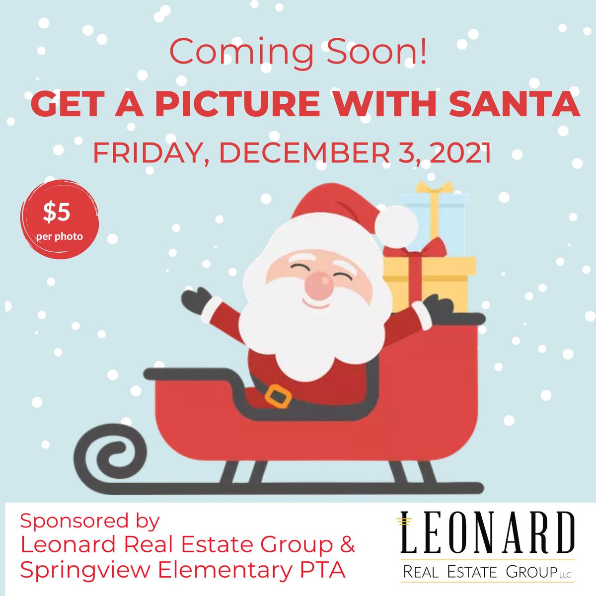 Springviewpta1's tweet image. 🌟Get Ready for Santa at Springview 🌟 Friday, December 3rd • Pictures with Santa Claus🎅🏻🎄
❄️ Thanks to our community partners at @LeonardRealEstateGroup
for sponsoring the event. 
#springviewelementary  #falconfamily #leonardrealty #springviewpta