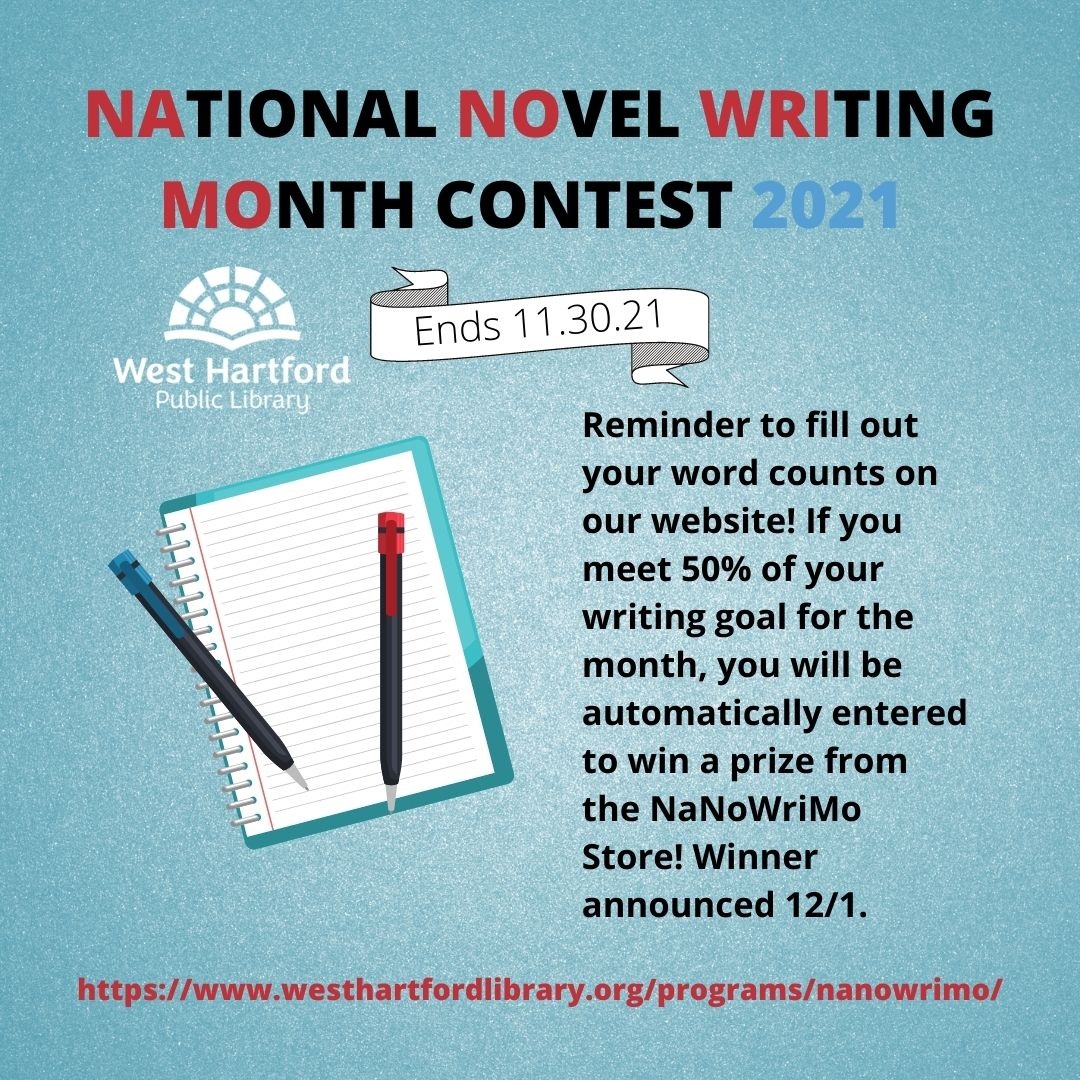 whpl's tweet photo. Ages 13-Adult: Writers have until tomorrow night at 11:59pm to let us know how much you've written during the month of November! Word count form available on our website. https://t.co/Whlic3Bx3Z #whpl #whpltab #nanowrimo #nanowrimo2021 #creativewriting #libraryfun https://t.co/2O0Xh2S8rc