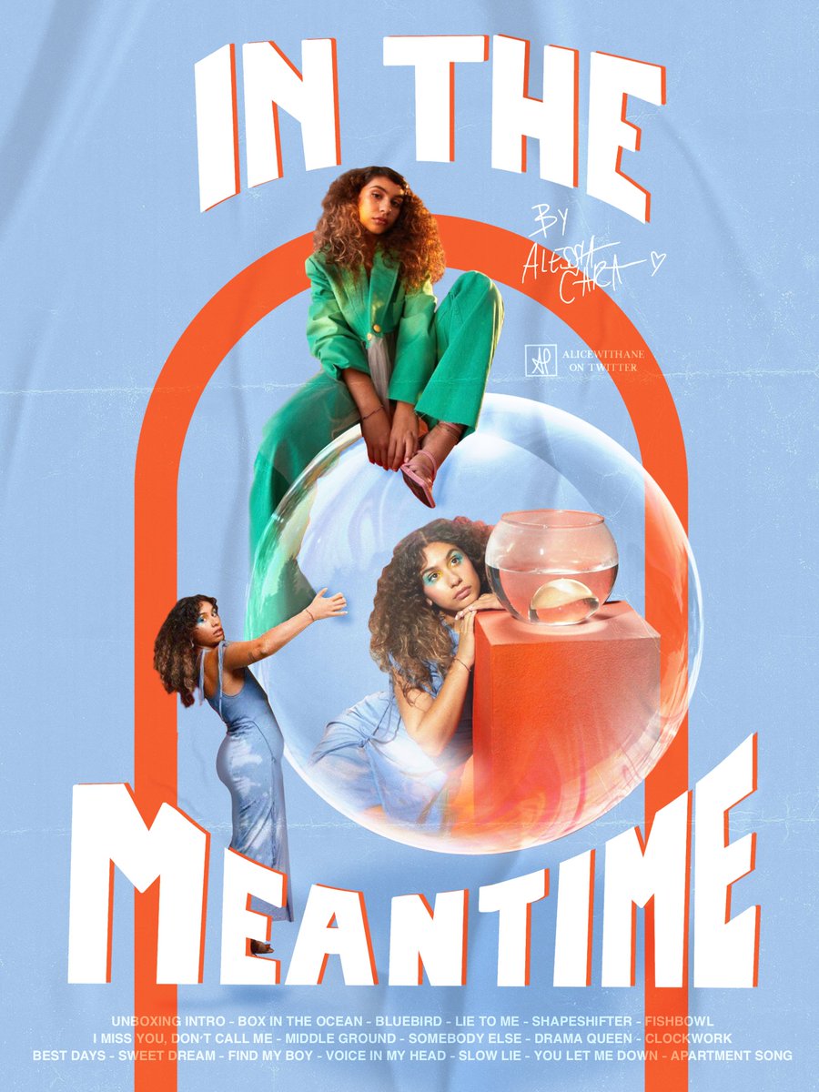 alicewithane's tweet photo. "In The Meantime" by Alessia Cara - poster concept made by me 🧡💙 @alessiacara #inthemeantime #alessiacara https://t.co/2mLLeZOjTR