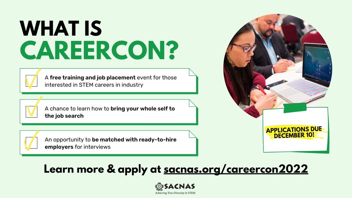 SACNAS's tweet photo. Calling all #STEM college students and jobseekers - We've extended the deadline to apply for CareerCon! This new program is FREE to members, &amp; has a $500 value! If you're not already a SACNAS member, sign up and apply by 12/10 at 5pm PT! https://t.co/gsElLkZ66F https://t.co/CgWDlLYdlf