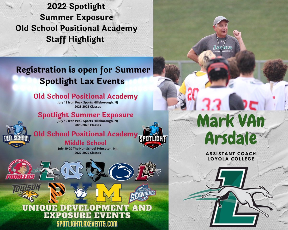 spotlightlaxev1's tweet photo. Welcoming @LoyolaMLAX offensive coordinator Mark Van Arsdale back next summer for @spotlightlaxevents Summer Exposure and Old School Positional Academy. Unique Exposure and Development Event. Register now. These events sold out last summer #lacrossedevelopment #collegecoaches https://t.co/EHbG6thmD5