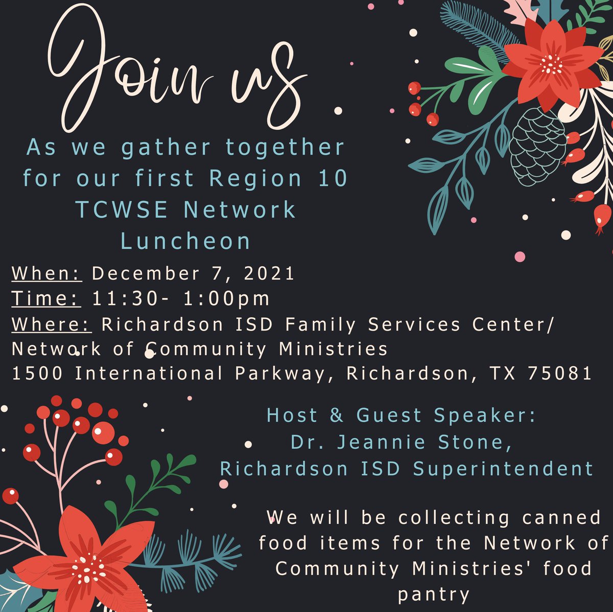 Region 10 TCWSE (@r10tcwse) on Twitter photo We are so excited for the first Region 10 TCWSE Network Luncheon coming up on Dec. 7! Our host and guest speaker for the luncheon is <a href="/3jstone/">Jeannie Stone</a>, Richardson ISD Superintendent! Don't forget to bring a few canned food items for the Network of Community Ministries food pantry. We are so excited for the first Region 10 TCWSE Network Luncheon coming up on Dec. 7! Our host and guest speaker for the luncheon is <a href="/3jstone/">Jeannie Stone</a>, Richardson ISD Superintendent! Don't forget to bring a few canned food items for the Network of Community Ministries food pantry.
