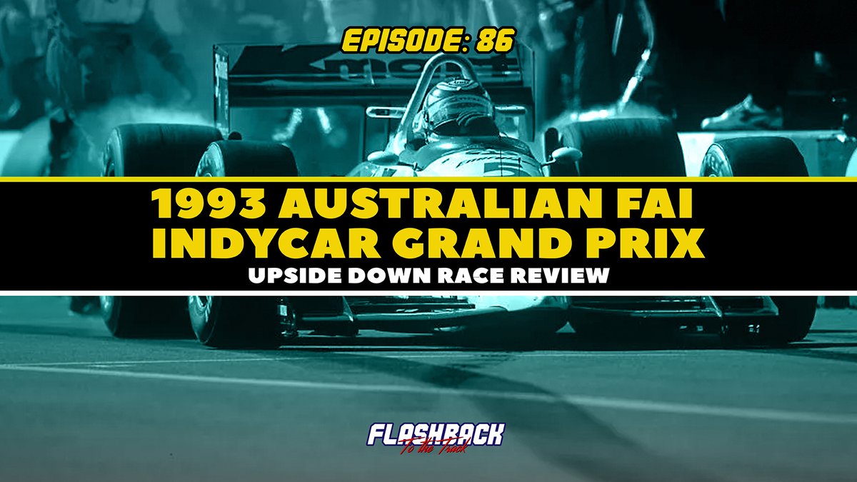 flashback_track's tweet photo. Mansell Mania! In the newest episode of the FBTT podcast, we look back at 1993 Indycar Australian GP on the streets of the Gold Coast.

Check it out at the links below!
🎙️: https://t.co/hnjMlvoLNW
📺: https://t.co/UqJMiAsF9U https://t.co/Jf88F7NBlx