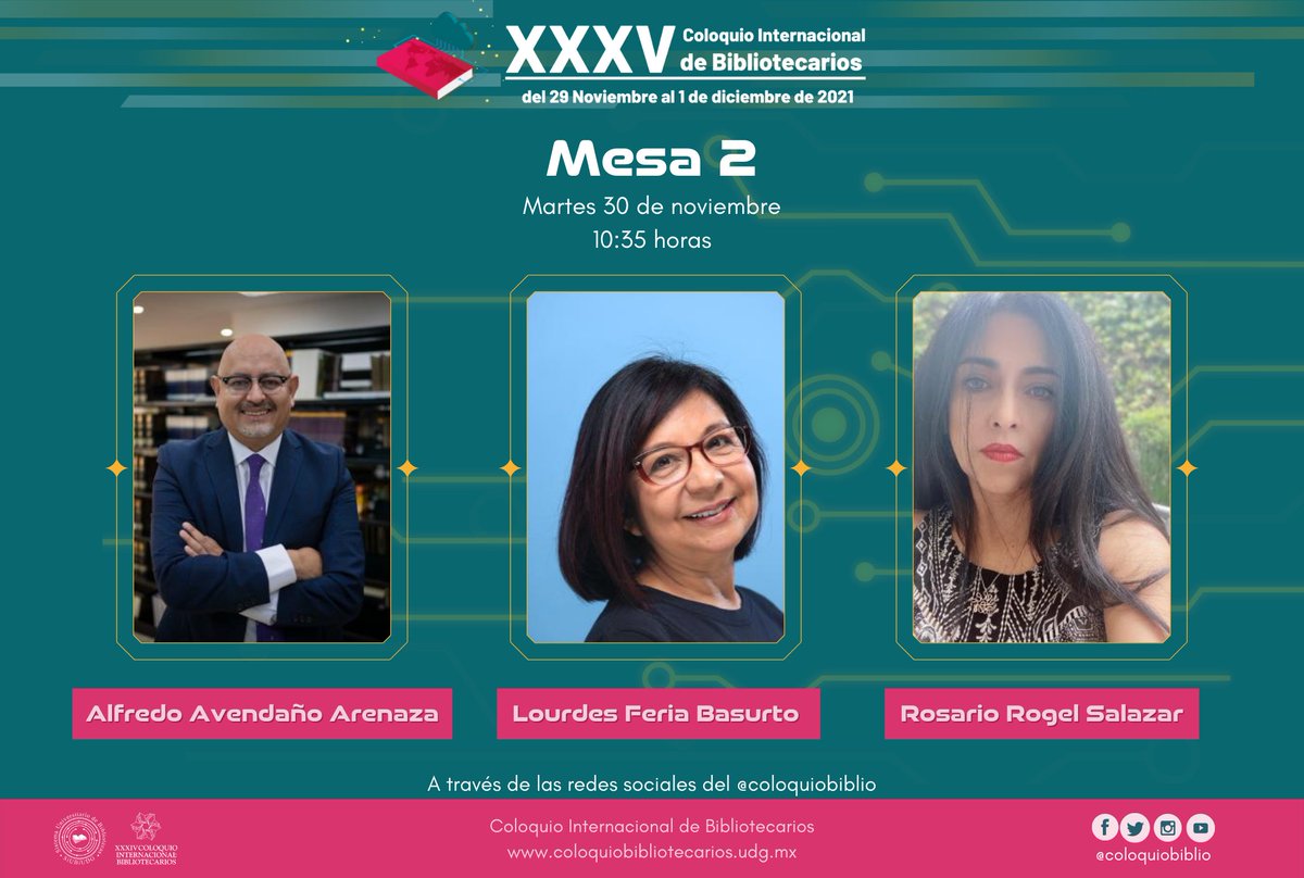 ColoquioBiblio's tweet photo. En el XXXV Coloquio Internacional de Bibliotecarios, tendremos en la mesa 2, la participación de Alfredo Avendaño Arenaza, Lourdes Feria Basurto y Rosario Rogel Salazar.
📅 Martes 30 de noviembre
⌚ 10:35
#ColoquioBiblio #35FIL #SomosLectores https://t.co/Mm1nStEpy2