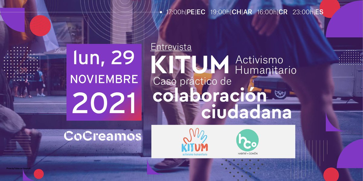 cocreamosfest's tweet photo. Hoy, en breve a las 17:00hr (Perú; Colombia; Ecuador) los invitamos a conocer un caso práctico de #colaboracionciudadana nos referimos a @Kitum_sos Activismo Humanitario.
https://t.co/hrykYIclug 

#CoCreamosFest #Colaboracion #CulturaColaborativa #ODS17 https://t.co/jYyqz5thkL
