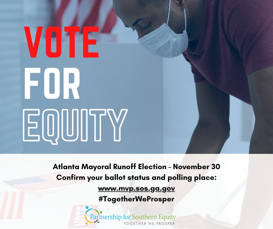 PSEquityMatters's tweet photo. The runoff for an equitable #Atlanta is tomorrow, November 30!
#Vote for our future. #VoteForEquity. Confirm your ballot status and polling place now: https://t.co/HSLmfep2Y2. https://t.co/sYEWmykytO