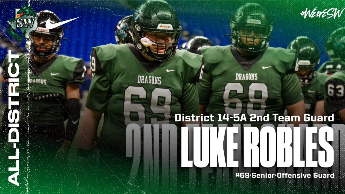 SWDragonsFB's tweet photo. 14-5A All-District Team
2nd Team Guard
#69 Luke Robles, Senior
#WeareSW #4thqtrmindest #RecruitSW #SLR https://t.co/zjPAq7mbme