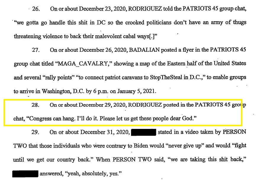 Indictment against US Capitol riot defendants from California alleges one of them posted in a group chat on December 29, 2020, 'Congress can hang. I'll do it. Please let us get these people dear God.' ====>