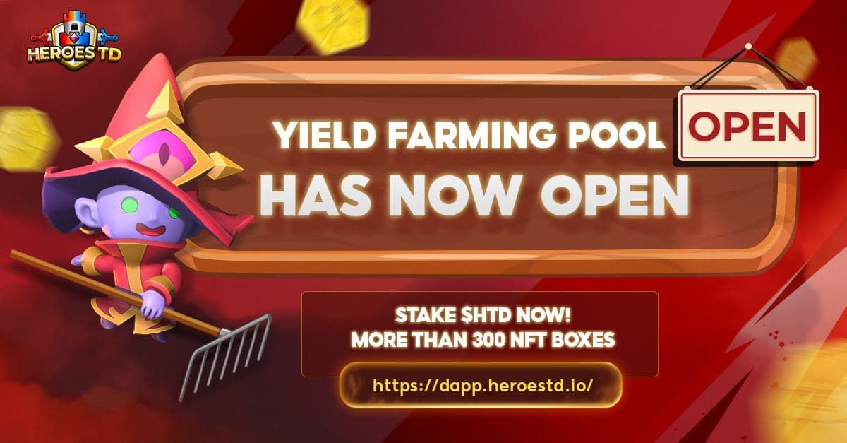 YIELD FARMING STARTING SOON AT 29 November 2021
SUPER HOT PRIZES OF MORE THAN 300 BLIND BOXES WHEN STAKING $HTD
CANT WAIT: is.gd/5xXuLU
START STAKING AT: dapp.heroestd.io
#HeroesTD #Minievent #HTDStaking