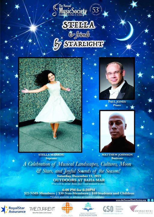 nmsociety242's tweet photo. The Nassau Music Society presents an unforgettable evening of song, an enchanting acoustical journey featuring Greek-American soprano Stella Markou, the talented Paul Jones, and the luminous Matthew Johnson. #Stellabystarlight #greekmusic #bahamianmusic #operaunderthestars #magic https://t.co/cAlNCiCUcS