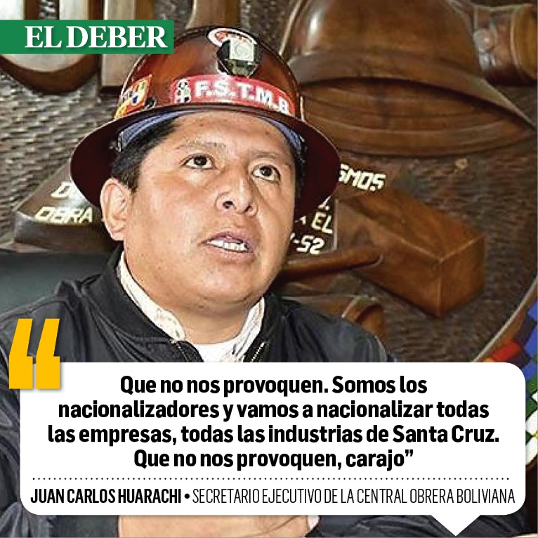 grupoeldeber's tweet photo. El secretario ejecutivo de la Central Obrera Boliviana (COB), Juan Carlos Huarachi, amenazó con promover la nacionalización de empresas de Santa Cruz >> https://t.co/uq85TZNgBC https://t.co/8sNn3FgOyd