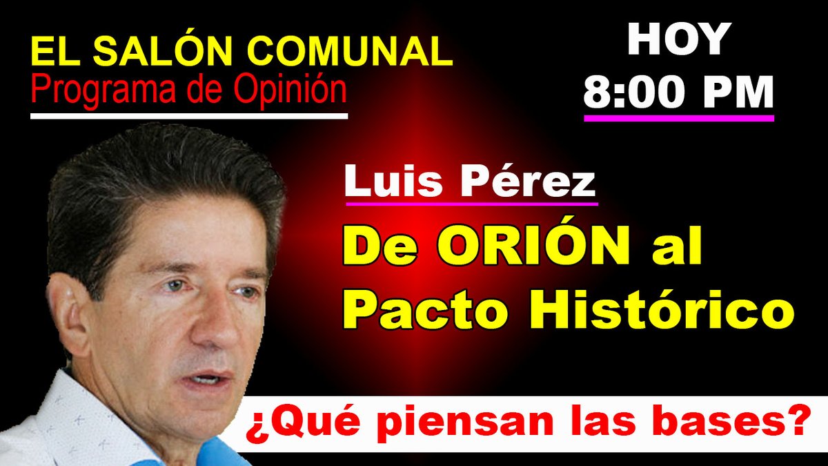 armestonelson's tweet photo. #ReporteroDigital - Rechazo a posible llegada de Luis Pérez al Pacto Histórico - Hoy a las 8:00 PM @epamayar conversará sobre ese tema con Roberto Herrera y sobre las alianzas para ganar a como de lugar: Sigue este linK y conversa: https://t.co/SooR3mvhuF https://t.co/REMLBhhZVg
