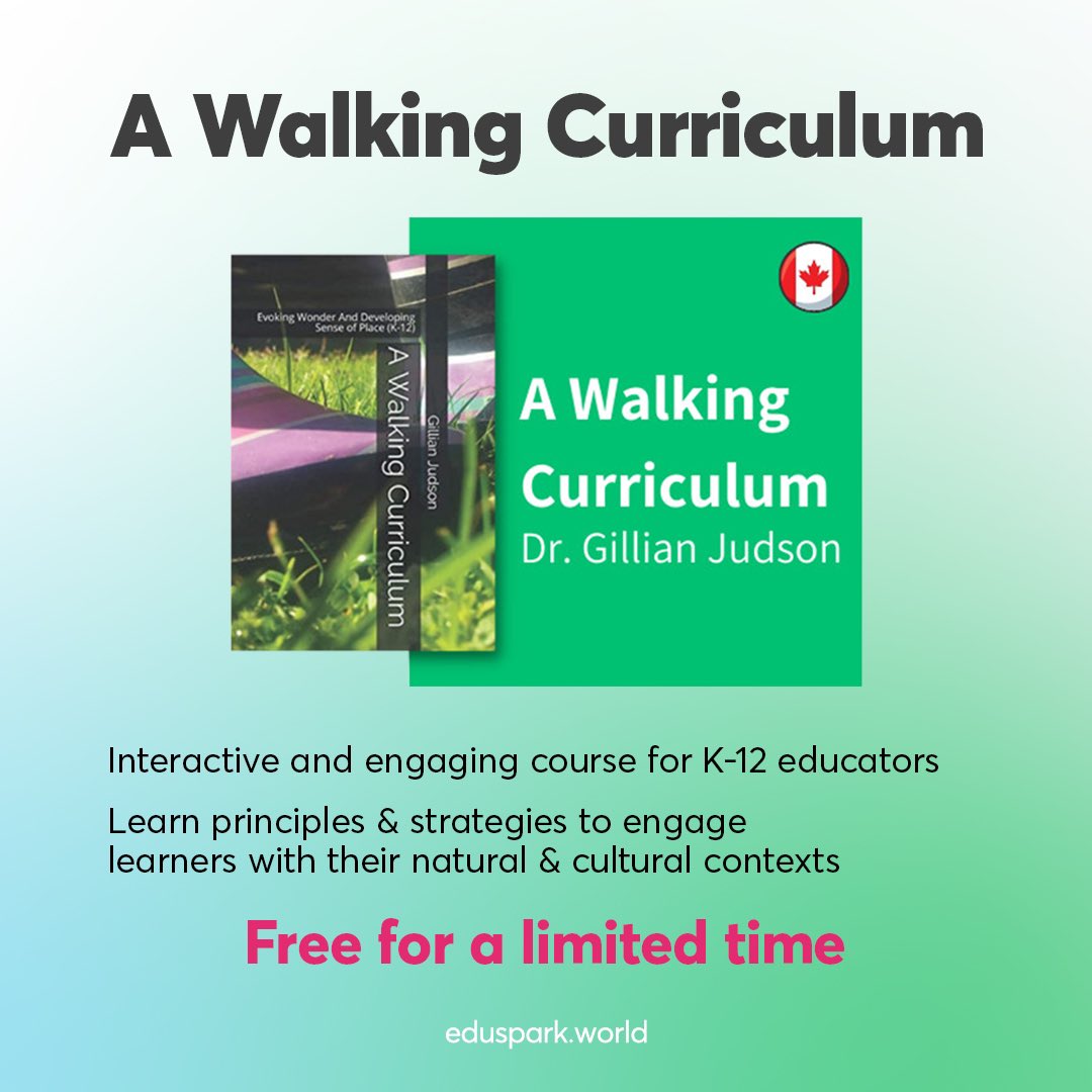 This interactive course "A Walking Curriculum" is FREE for a limited time! 

Developed by <a href="/perfinker/">Gillian Judson, PhD</a>, this will help all educators learn practical strategies that can engage students with the world around them through inquiry and imagination.

Join today

eduspark.world/courses/a-walk…